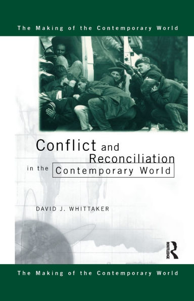 Conflict and Reconciliation in the Contemporary World / Edition 1