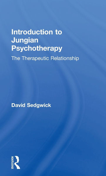Introduction to Jungian Psychotherapy: The Therapeutic Relationship
