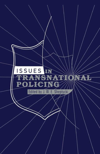 Issues in Transnational Policing / Edition 1