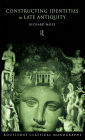 Constructing Identities in Late Antiquity