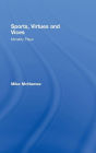Sports, Virtues and Vices: Morality Plays