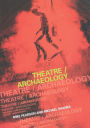 Theatre/Archaeology / Edition 1