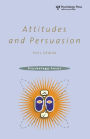 Attitudes and Persuasion