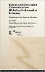 Europe and Developing Countries in the Globalized Information Economy: Employment and Distance Education / Edition 1