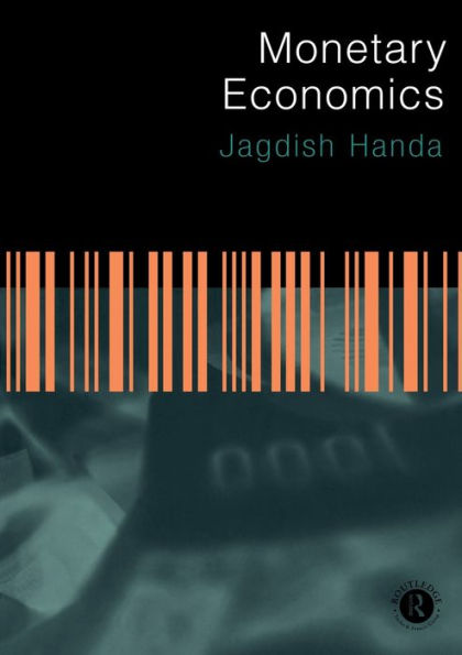 Monetary Economics / Edition 1