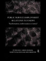 Public Service Employment Relations in Europe: Transformation, Modernization or Inertia?
