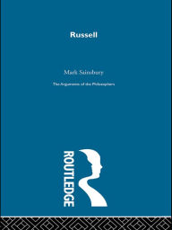 Title: Russell-Arg Philosophers, Author: R.M.  Sainsbury