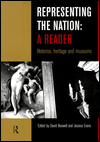 Title: Representing the Nation: A Reader: Histories, Heritage, Museums / Edition 1, Author: David Boswell