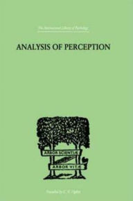 Title: Analysis Of Perception, Author: J R Smythies