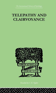 Title: Telepathy and Clairvoyance / Edition 1, Author: Rudolf Tischner