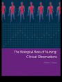The Biological Basis of Nursing: Clinical Observations
