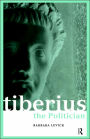 Tiberius the Politician / Edition 2