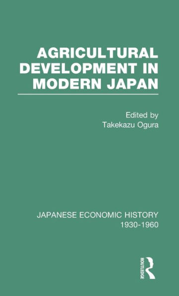 Agricult Dev Modern Japan V 6 / Edition 1