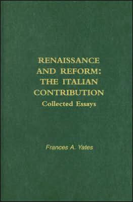 Renaissance and Reform: The Italian Contribution