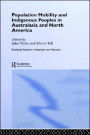 Population Mobility and Indigenous Peoples in Australasia and North America / Edition 1