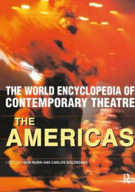 Title: World Encyclopedia of Contemporary Theatre: The Americas, Author: Don Rubin