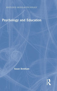 Title: Psychology and Education, Author: Susan Bentham