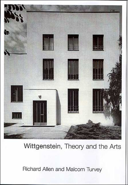Wittgenstein, Theory and the Arts