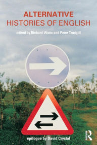 Alternative Histories of the English Language / Edition 1