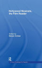 Hollywood Musicals, The Film Reader / Edition 1