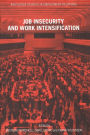 Job Insecurity and Work Intensification