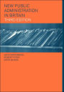 New Public Administration in Britain / Edition 3