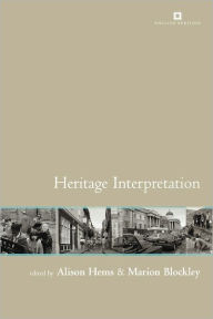 Title: Heritage Interpretation / Edition 1, Author: Marion Blockley