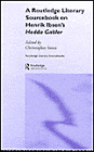 Henrik Ibsen's Hedda Gabler: A Routledge Study Guide and Sourcebook