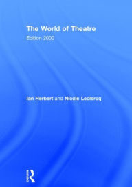 Title: The World of Theatre: Edition 2000 / Edition 1, Author: Ian Herbert