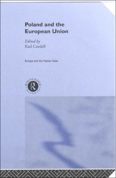 Poland and the European Union / Edition 1