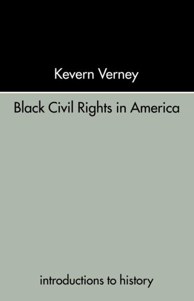 Black Civil Rights in America / Edition 1