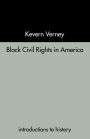 Black Civil Rights in America / Edition 1