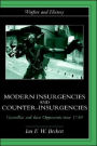 Modern Insurgencies and Counter-Insurgencies: Guerrillas and their Opponents since 1750