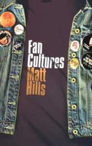 Title: Fan Cultures / Edition 1, Author: Matthew Hills