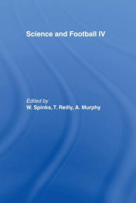 Title: Science and Football IV / Edition 1, Author: Aron Murphy