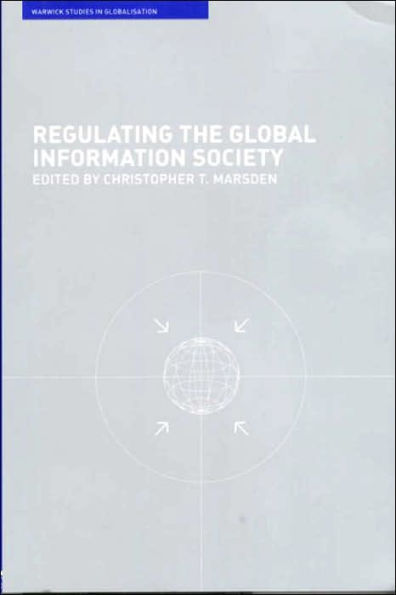 Regulating the Global Information Society / Edition 1