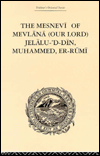 Title: The Mesnevi of Mevlana (Our Lord) Jelalu-'D-Din, Muhammed, Er-Rumi / Edition 1, Author: James W. Redhouse