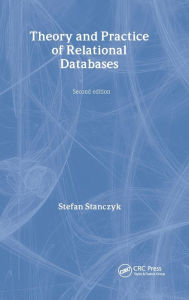 Title: Theory and Practice of Relational Databases, Author: Stefan Stanczyk