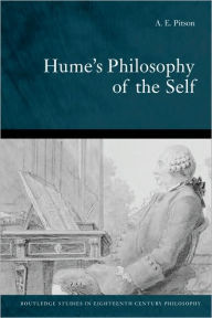 Title: Hume's Philosophy Of The Self / Edition 1, Author: Tony Pitson