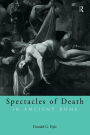 Spectacles of Death in Ancient Rome / Edition 1