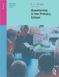 Questioning In The Primary School / Edition 2