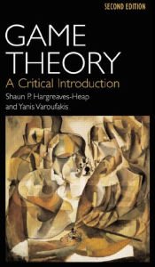 Title: Game Theory: A Critical Introduction / Edition 2, Author: Shaun Hargreaves-Heap