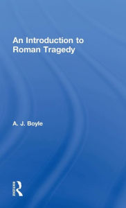 Title: Roman Tragedy, Author: Anthony J. Boyle