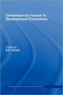 Contemporary Issues in Development Economics / Edition 1