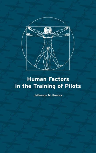 Human Factors in the Training of Pilots / Edition 1