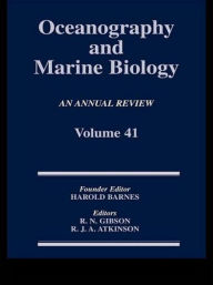 Title: Oceanography and Marine Biology: An annual review. Volume 41 / Edition 1, Author: R. N. Gibson