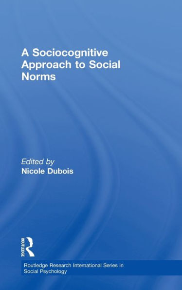 A Sociocognitive Approach to Social Norms