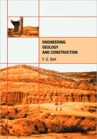 Title: Engineering Geology and Construction / Edition 1, Author: Fred G. Bell