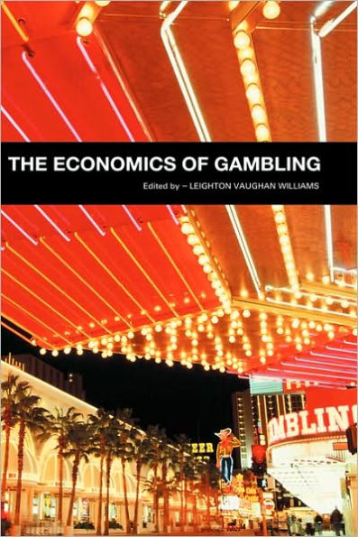 The Economics of Gambling / Edition 1