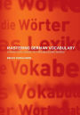 Mastering German Vocabulary: A Practical Guide to Troublesome Words / Edition 1